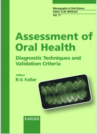 Assessment of Oral Health; Diagnostic Techniques and Validation Criteria