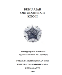 Buku Ajar Ortodonsia II KGO II