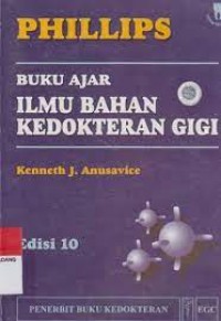 Buku Ajar Ilmu Bahan Kedokteran Gigi