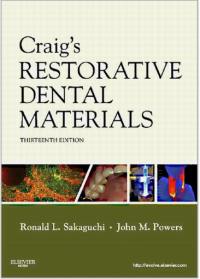 Craig's Restorative Dental Materials : Thirteenth Edition