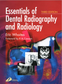 Essential's of Dental Radiography and Radiology : Third Edition